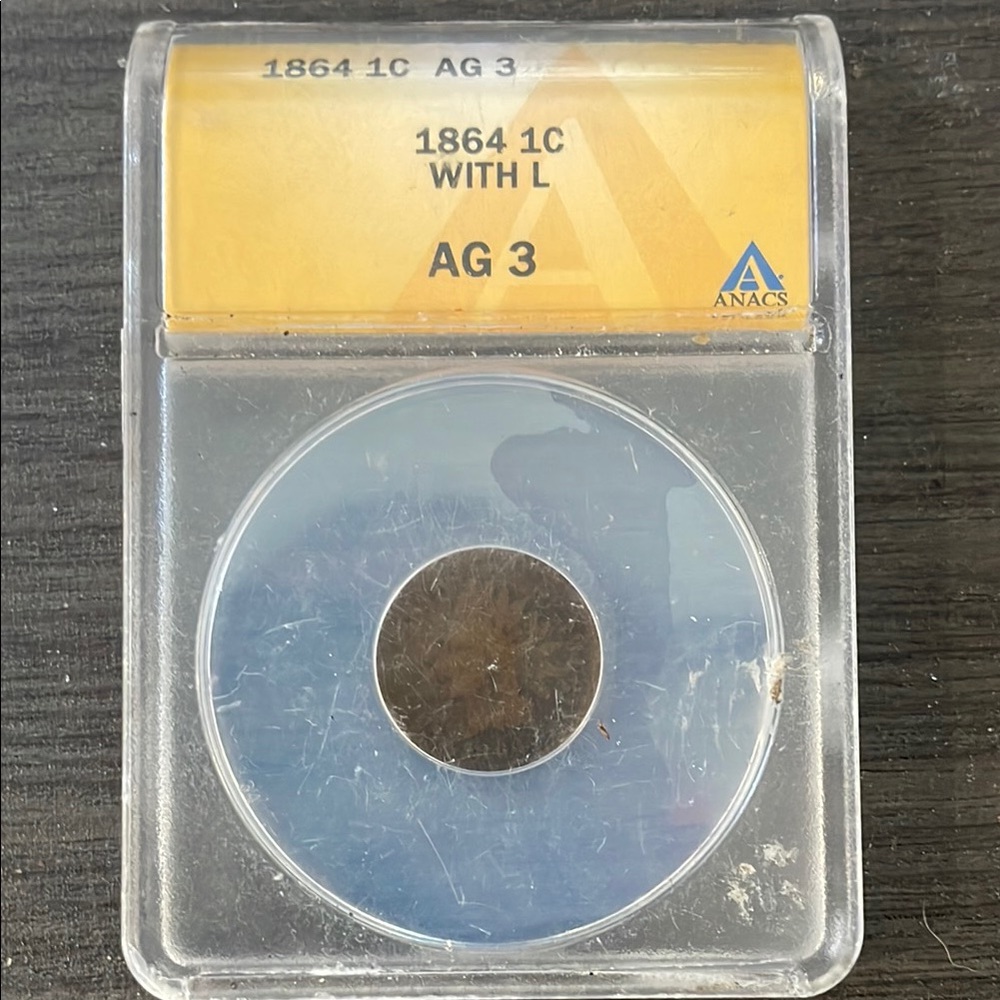 1864 1C Coin in ANACS Holder